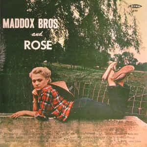 Album cover art for Maddox Bros and Rose