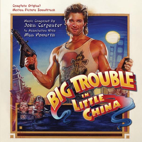 Album cover art for Big Trouble In Little China [B.O.F.]