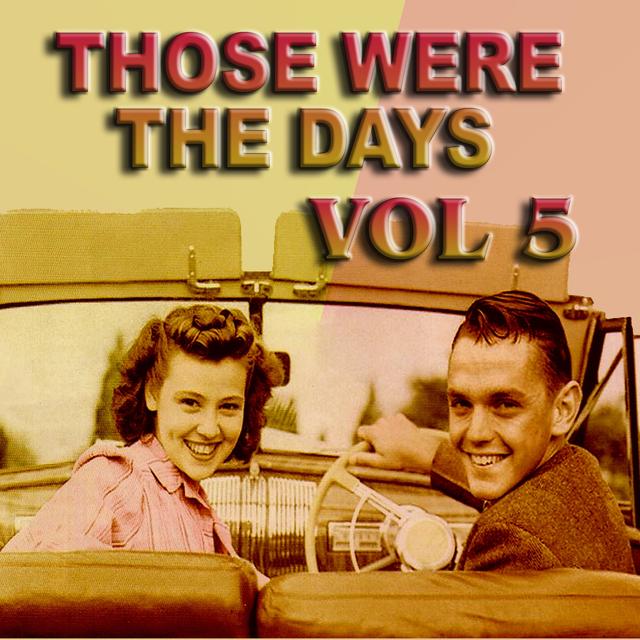 Album cover art for Those Were The Days Vol 5