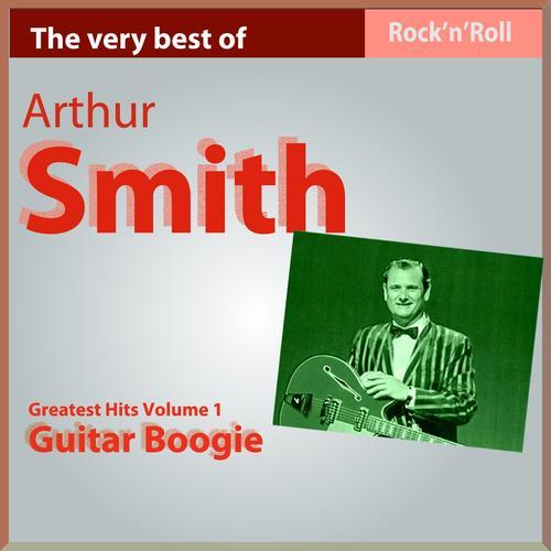 Album cover art for The Very Best Of Arthur Smith: Guitar Boogie, Pt. I