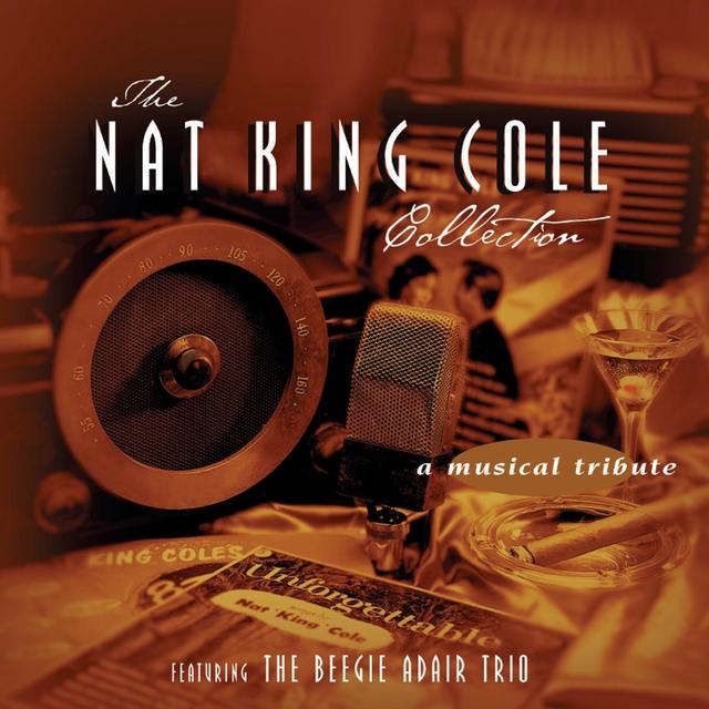 Album cover art for The Nat King Cole Collection: A Musical Tribute