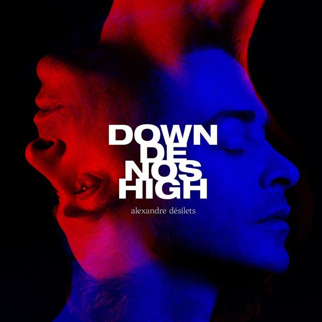 Album cover art for Down de nos high