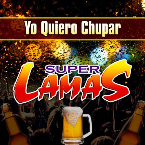 Album cover art for Yo Quiero Chupar