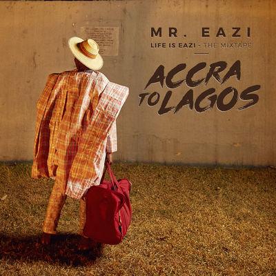 Album cover art for Life is Eazi, Vol. 1 - Accra to Lagos