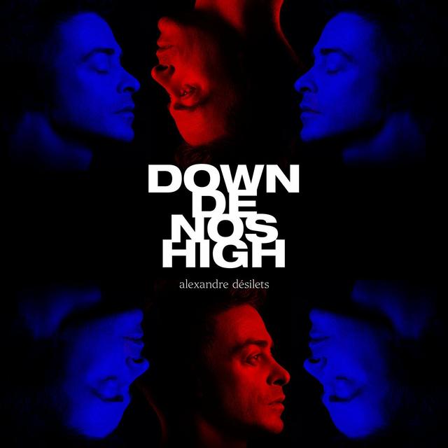 Album cover art for Down de Nos High