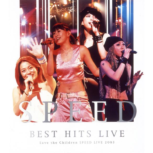 Album cover art for BEST HITS LIVE~Save the Children SPEED LIVE 2003~