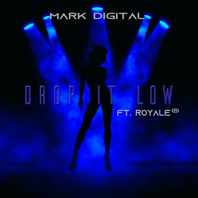 Album cover art for Drop It Low (Mark Digital Remix)