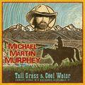 Album cover art for Tall Grass & Cool Water: Buckaroo Blue Grass III