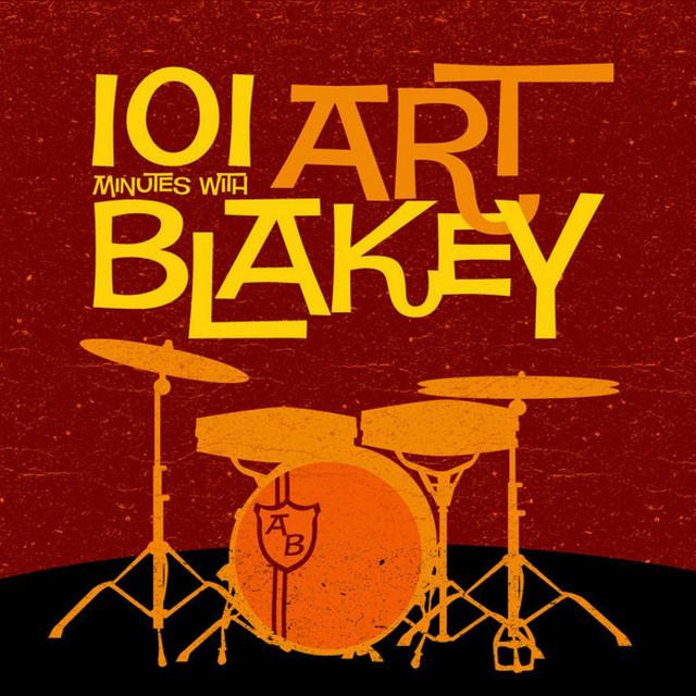 Album cover art for 101 Minutes With Art Blakey