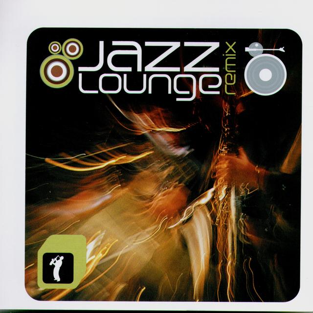 Album cover art for Jazz Lounge Remix