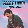 2000 E Louco