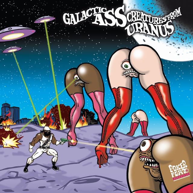 Album cover art for Galactic Ass Creatures From Uranus