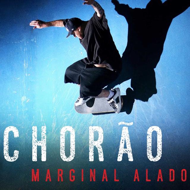 Album cover art for Chorão: Marginal Alado