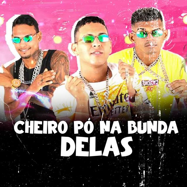 Album cover art for Cheiro Pó na Bunda Delas