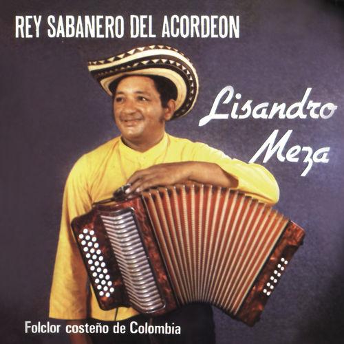 Album cover art for Rey Sabanero del Acordeón: Folclor Costeño de Colombia