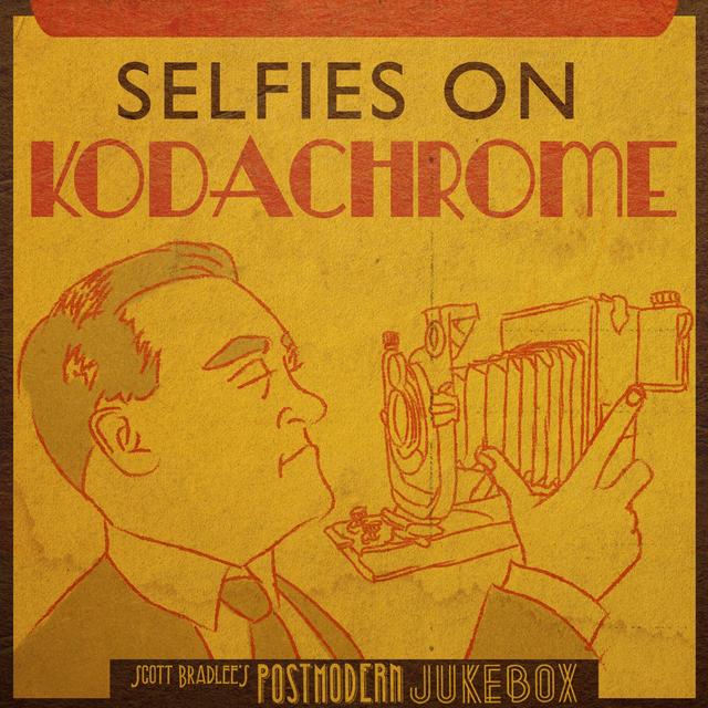 Album cover art for Selfies on Kodachrome