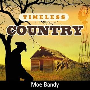 Album cover art for Timeless Country: Moe Bandy