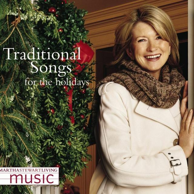 Album cover art for Martha Stewart Living Music: Traditional Songs For The Holidays