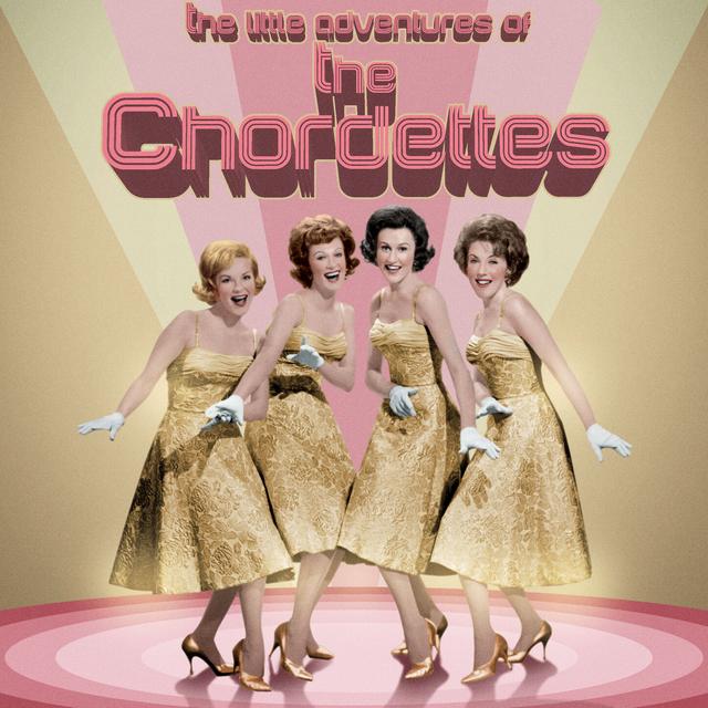 Album cover art for The Little Adventures of The Chordettes