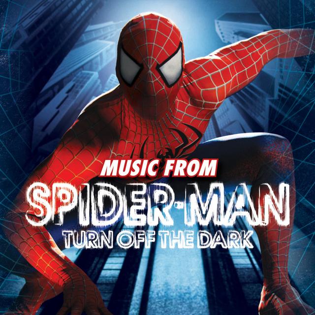 Album cover art for Spider-Man: Turn Off the Dark [B.O.F.]