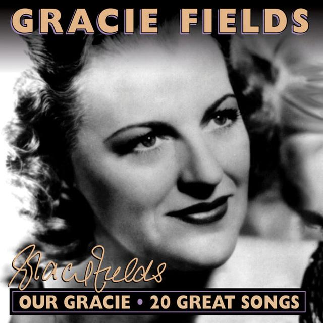 Album cover art for Our Gracie - 20 Great Songs