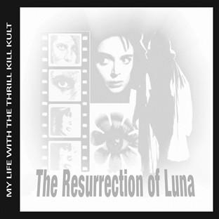 Album cover art for The Resurrection Of Luna