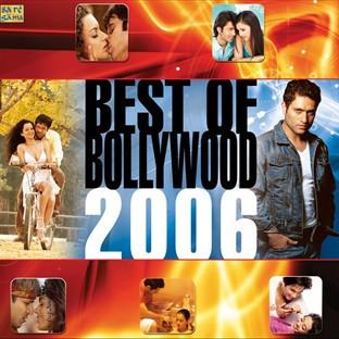 Album cover art for Best Of Bollywood 2006