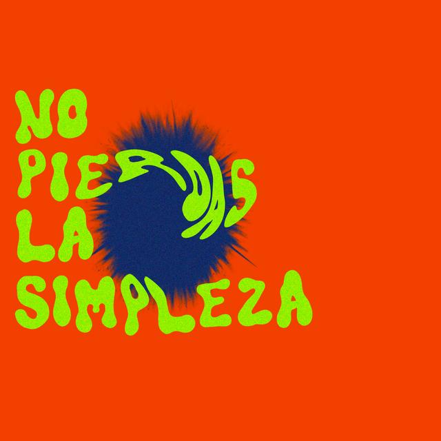 Album cover art for No Pierdas la Simpleza