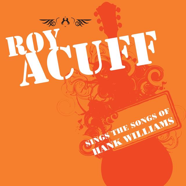 Album cover art for Roy Acuff Sings The Songs Of Hank Williams