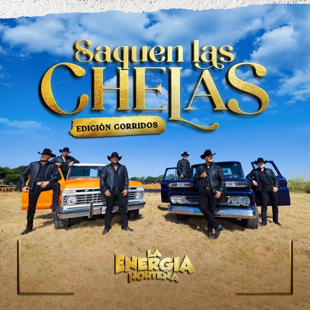 Album cover art for Saquen las Chelas, Edición Corridos