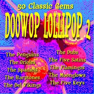 Album cover art for Doowop Lollipop 2 - 50 Classic Gems