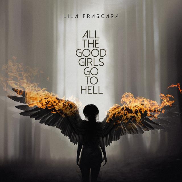 Album cover art for All the Good Girls Go to Hell