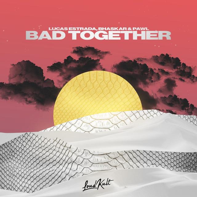 Album cover art for Bad Together