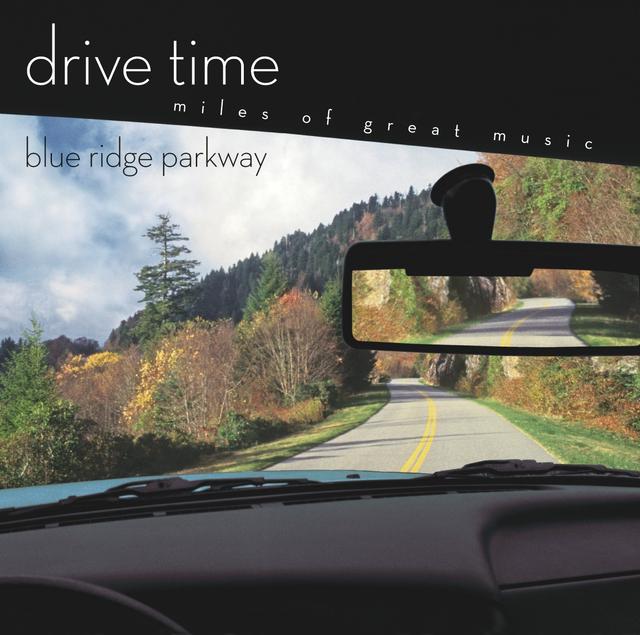 Album cover art for Blue Ridge Parkway [Drive Time]