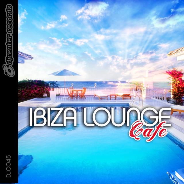 Album cover art for Ibiza Lounge Café