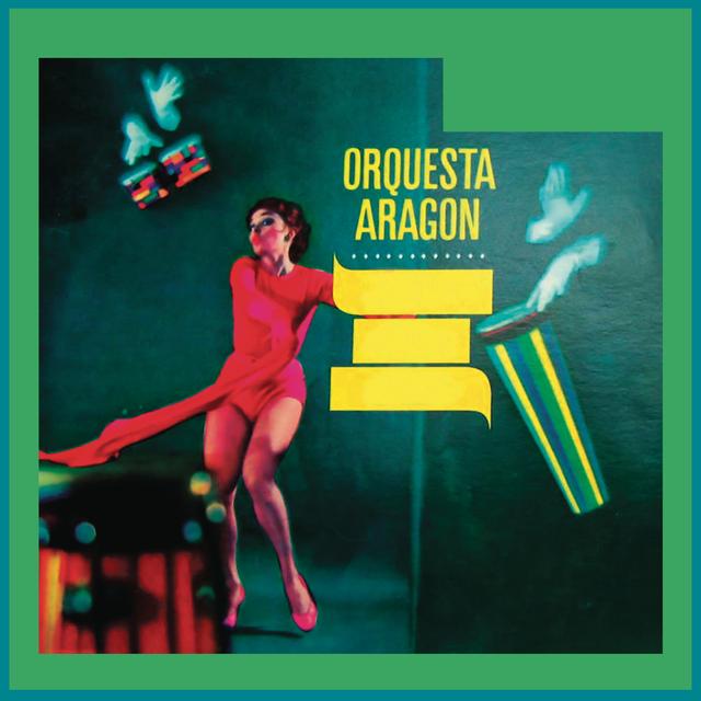 Album cover art for Orquesta Aragon