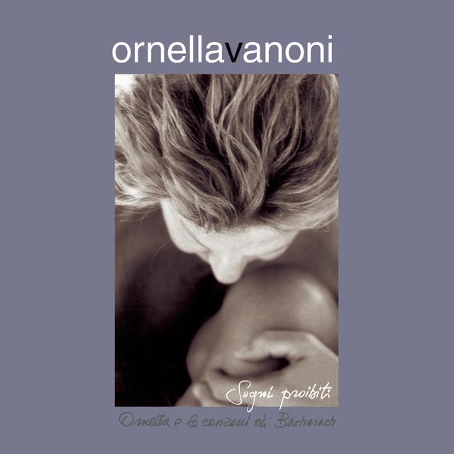 Album cover art for Sogni Proibiti (Ornella E le Canzoni Di Bacharach)