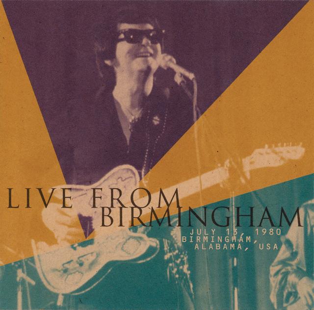 Album cover art for Live From Birmingham- July 13, 1980 Birmingham, Alabama