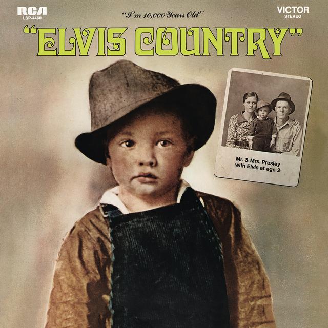 Album cover art for Elvis Country (I'm 10,000 Years Old)