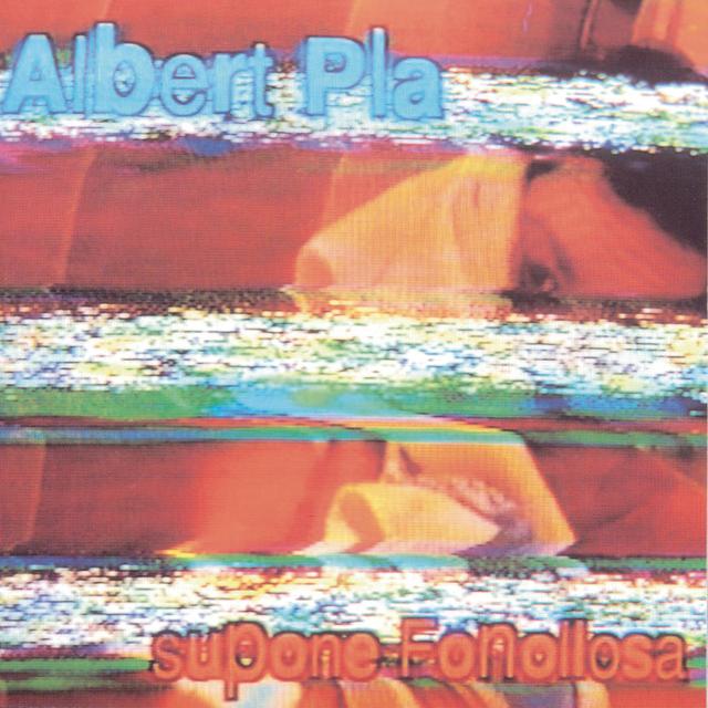 Album cover art for Albert Pla Supone A Fonollosa