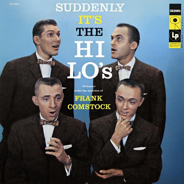 Album cover art for Suddenly It's The Hi-Lo's