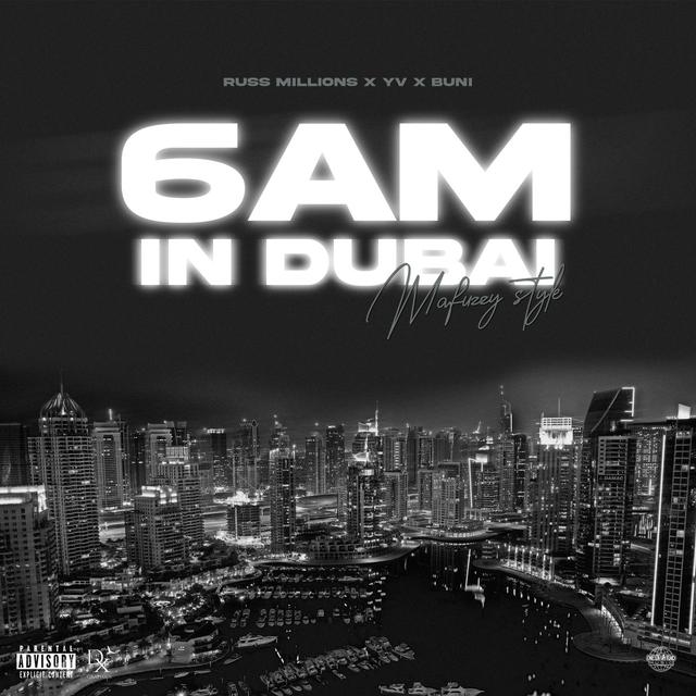 Album cover art for 6am in Dubai (feat. YV & Buni)