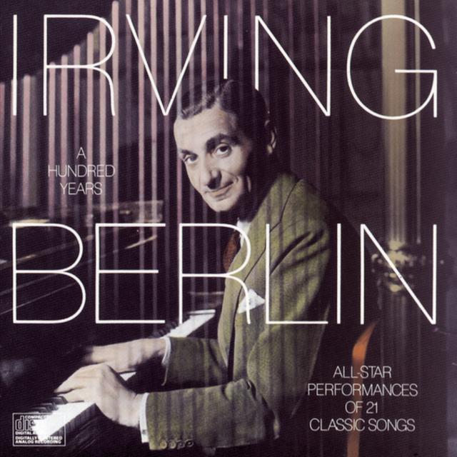 Album cover art for Irving Berlin : A Hundred Years