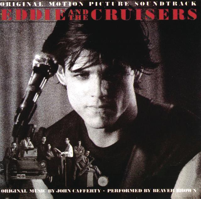 Album cover art for Eddie and the Cruisers (Original Motion Picture Soundtrack)