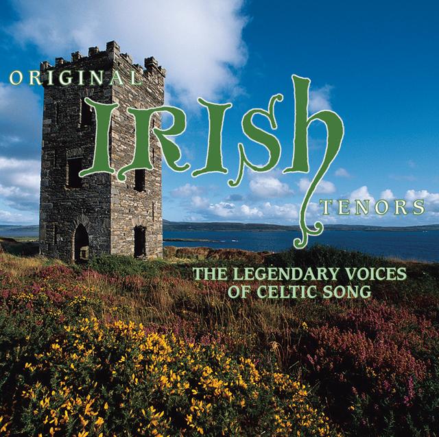 Album cover art for Original Irish Tenors: The Legendary Voices Of Celtic Song